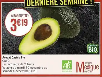 Casino Supermarchés Avocat Casino Bio offre