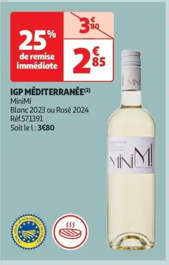 Auchan Supermarché Igp méditerranée offre