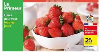 Carrefour Fraises Rondes offre