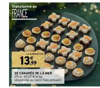 Intermarché 32 Canapés De La Mer offre