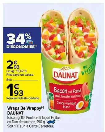 Carrefour Wraps Be Wrappy Daunat offre