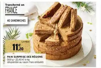Intermarché Pain Surprise Des Régions offre