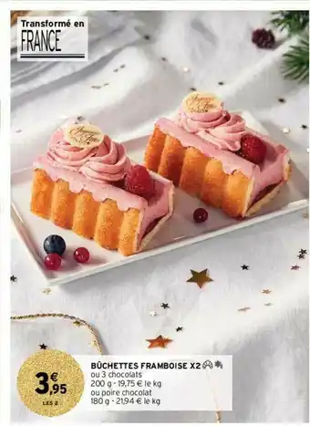 Intermarché Bûchettes Framboise X2 offre