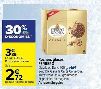 Carrefour Rochers Glacés Ferrero offre