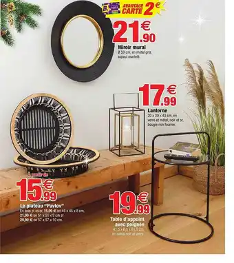Miroir Mural, Lanterne, Le Plateau