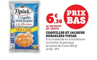 Hyper U TIPIAK Coquilles st jacques surgelees offre