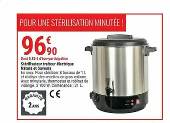 Gamm vert Stérilisateur Traiteur électrique Nature Et Saveurs offre