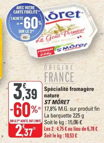 G20 Spécialité fromagère nature st môret offre
