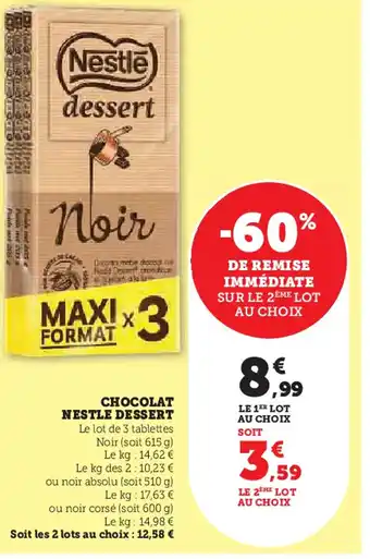 Hyper U NESTLE DESSERT Chocolat offre