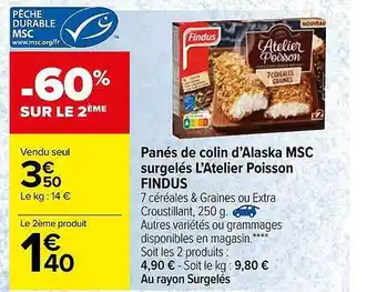 Carrefour Panés De Colin D'alaska Msc Surgelés L'atelier Poisson Findus offre