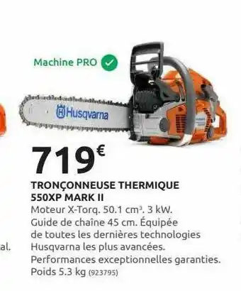 Rural Master Tronçonneuse Thermique 550xp Mark II offre
