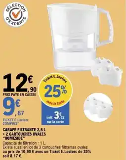 E.Leclerc "HOMESIDE" Carafe filtrante + 2 cartouches ovales offre