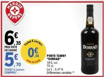 E.Leclerc “DORRAO” Porto tawny offre