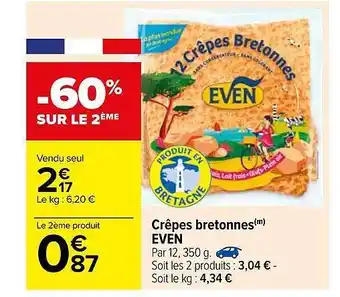 Carrefour Crêpes Bretonnes Even offre