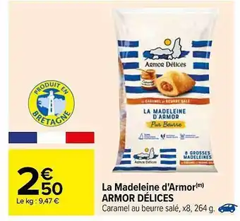Carrefour La Madeleine D'armor Armor Délices offre