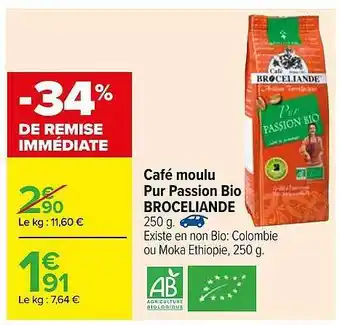 Carrefour Café Moulu Pur Passion Bio Broceliande offre