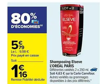 Carrefour Shampooing Elsève L'oréal Paris offre
