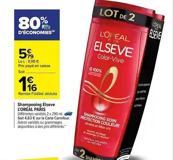 Carrefour Shampooing Elsève L'oréal Paris offre