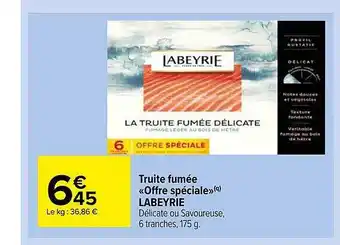 Carrefour Market Truite Fumée «offre Spéciale» Labeyrie offre