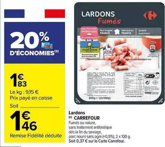 Carrefour Market Lardons Carrefour offre