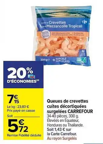 Carrefour Market Queues De Crevettes Cuites Décortiquées Surgelées Carrefour offre