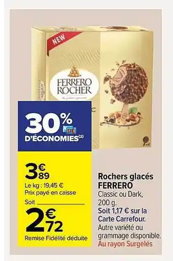 Carrefour Market Rochers Glacés Ferrero offre