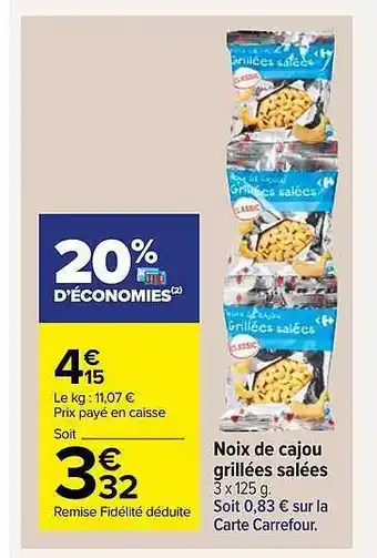 Carrefour Market Noix De Cajou Grillées Salée offre