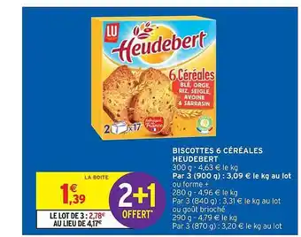 Intermarché Biscottes 6 Céréales Heudebert offre