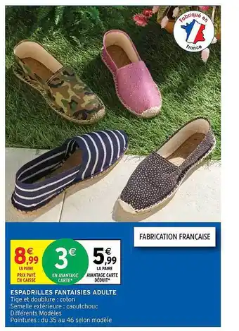 Intermarché Espadrilles Fantaisie Adulte offre