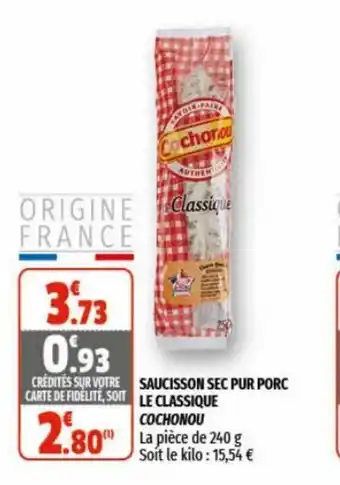 Saucisson Sec Pur Porc Le Classique Cochonou
