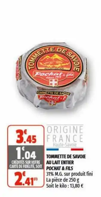 Coccinelle Supermarché Tommette De Savoie Au Lait Entier Pochat & Fils offre