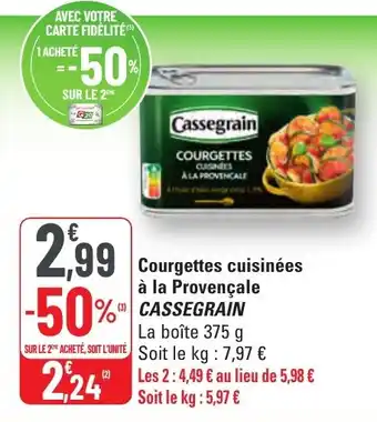 G20 Courgettes cuisinées à la provençale cassegrain offre
