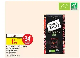 Intermarché Café Moulu Sélection Bio Honduras Carte Noire offre
