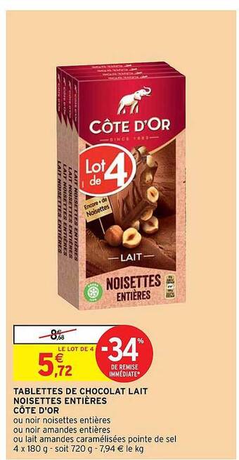 Intermarché Tablettes De Chocolat Lait Noisettes Entières Côte D'or offre