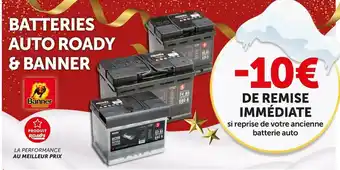 Roady Roady & banner bon plan sur les batteries auto de marques roady & banner offre