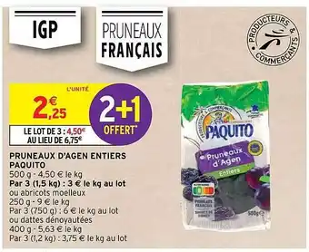 Intermarché Pruneaux D'agen Entiers Paquito offre