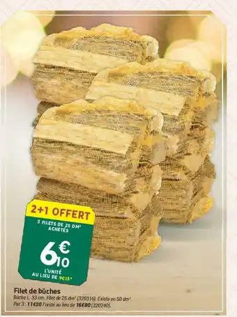 Bricorama Filet De Buches offre