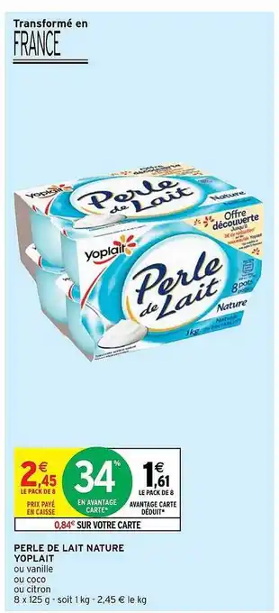 Intermarché Perle De Lait Nature Yoplait offre