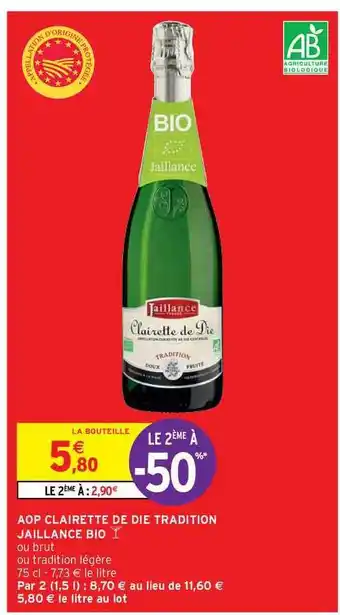 Intermarché Contact Aop Clairette De Die Tradition Jaillance Bio offre
