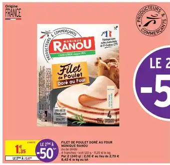 Intermarché Contact Filet De Poulet Doré Au Four Monique Ranou offre