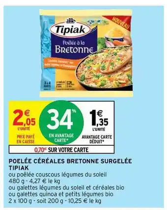 Intermarché Contact Poêlée Céréales Bretonne Surgelée Tipiak offre
