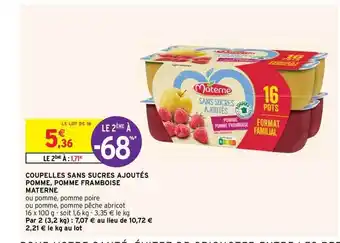 Intermarché Contact Coupelles Sans Sucres Ajoutés Pomme, Pomme Framboise Materne offre