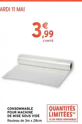Intermarché Contact Consommable Pour Machine De Mise Sous Vide offre