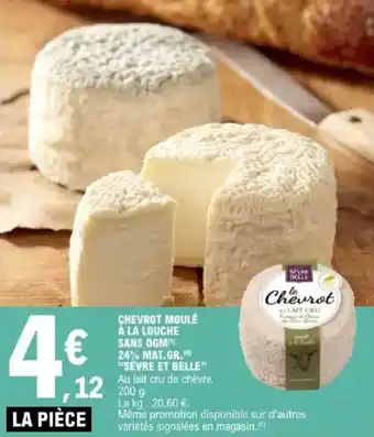 E.Leclerc "SÈVRE ET BELLE" Chevrot moulé à la louche sans ogm 24% mat.gr. offre