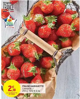 Intermarché Contact Fraise Gariguette offre