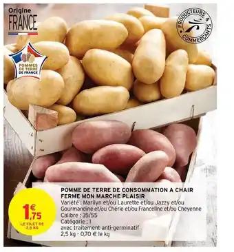 Intermarché Contact Pomme De Terre De Consommation à Chair Ferme Mon Marché Plaisir offre
