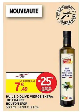 Intermarché Express Huile D'olive Vierge Extra De France Bouton D'or offre