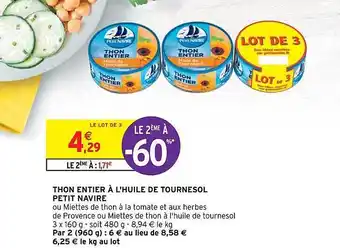 Intermarché Express Thon Entier à L'huile De Tournesol Petit Navire offre