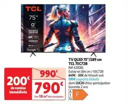 Auchan Tv qled 75 189 cm tcl 75c72b offre