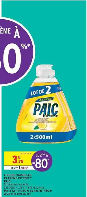 Intermarché Express Liquide Vaisselle Extrême Citron Paic offre